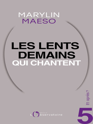 cover image of Et après ? #5 Les lents demains qui chantent